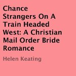 Chance-Strangers-on-a-Train-Headed-West