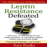 Leptin-Resistance-Defeated