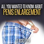 All-You-Wanted-to-Know-About-Penis-Enlargement