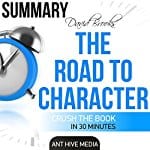 David-Brooks-Road-to-Character-Summary-Analysis