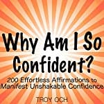 Why-Am-I-So-Confident-200-Effortless-Affirmations