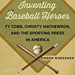 Inventing-Baseball-Heroes