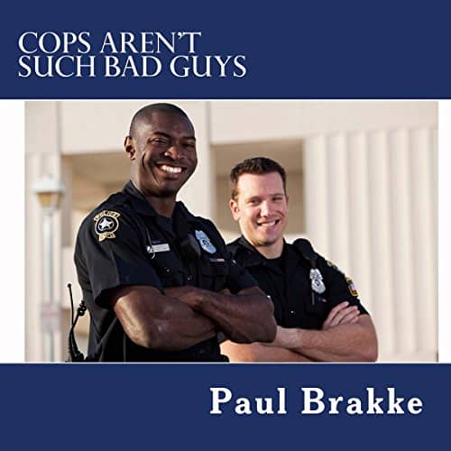 Cops-Arent-Such-Bad-Guys