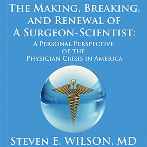 Making-Breaking-and-Renewal-of-a-SurgeonScientist