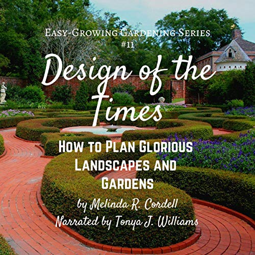 Design-of-the-Times-How-to-Plan-Glorious-Landscapes-and-Gardens