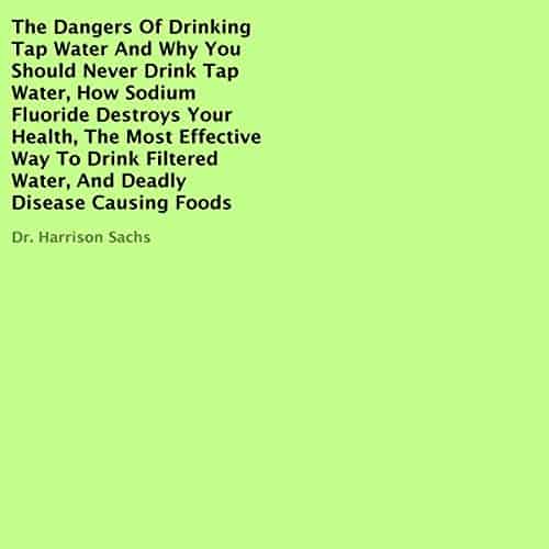 The-Dangers-of-Drinking-Tap-Water