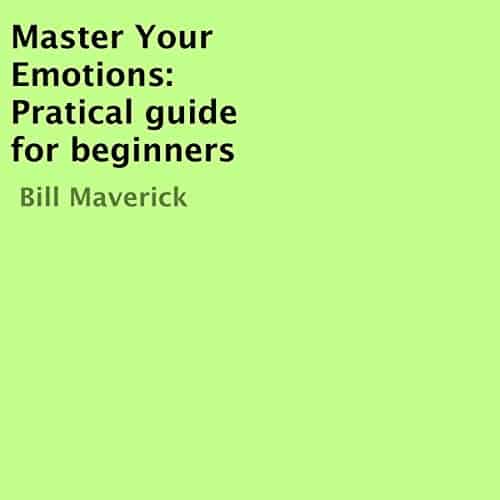 Master-Your-Emotions-Pratical-Guide