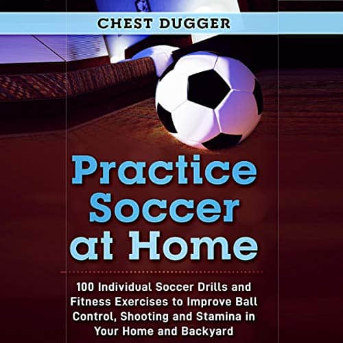 Practice-Soccer-at-Home-100-Individual-Soccer-Drills