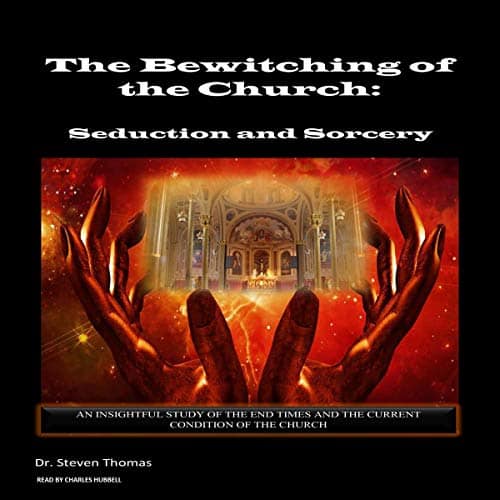 The-Bewitching-of-the-Church-Seduction-and-Sorcery