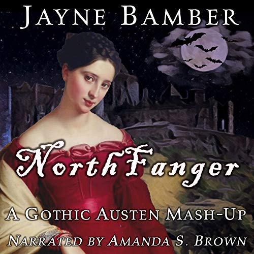 NorthFanger-A-Gothic-Austen-Mash-up