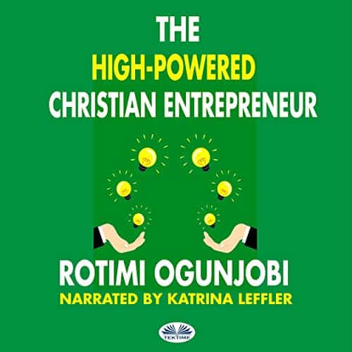 The-High-Powered-Christian-Entrepreneur