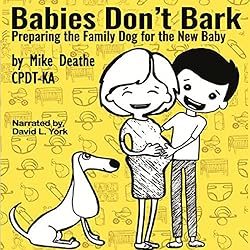 Babies-Dont-Bark-Preparing-the-Family-Dog-for-the-New-Baby