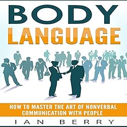 Body-Language-How-to-Master-the-Art-of-Nonverbal-Communication-with-People