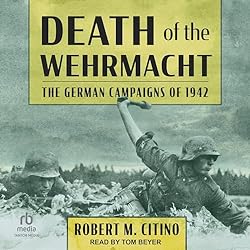 Death-of-the-Wehrmacht-The-German-Campaigns-of-1942