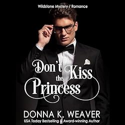 Dont-Kiss-the-Princess-Wildstone-Book-3