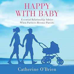 Happy-with-Baby-Essential-Relationship-Advice-When-Partners-Become-Parents