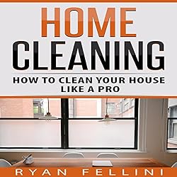 Home-Cleaning-How-to-Clean-Your-House-Like-a-Pro