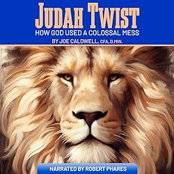 Judah-Twist-How-God-Used-a-Colossal-Mess