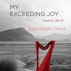 My-Exceeding-Joy-Psalms-38-51