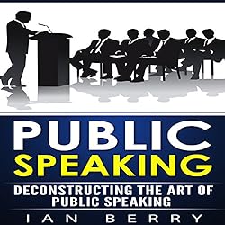 Public-Speaking-Deconstructing-the-Art-of-Public-Speaking