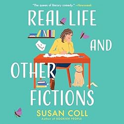 Real-Life-and-Other-Fictions-A-Novel