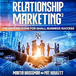 Relationship-Marketing3-The-Ground-Game-for-Small-Business-Success