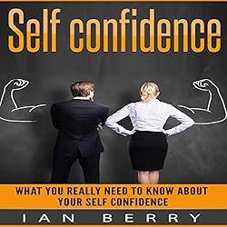 Self-Confidence-What-You-Really-Need-to-Know-About-Your-Self-Confidence