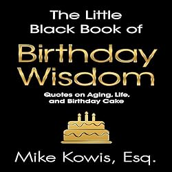 The-Little-Black-Book-of-Birthday-Wisdom-Quotes-on-Aging-Life-and-Birthday-Cake